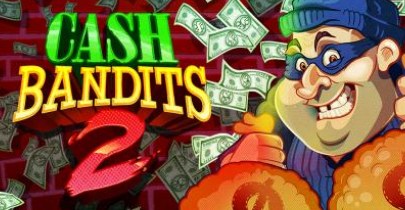 Cash Bandits 2 slot